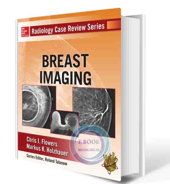 دانلود کتابRadiology Case Review Series: Breast Imaging 1st (ORIGINAL PDF)